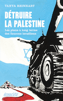 Détruire la Palestine